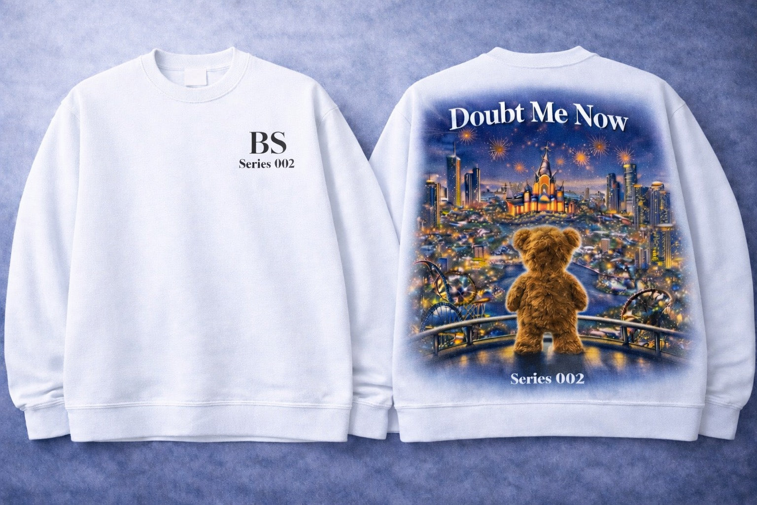 Bear "Doubt Me Now" Series 002 Sweatshirt