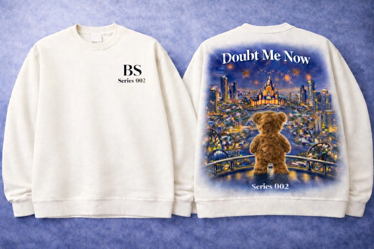 Bear "Doubt Me Now" Series 002 Sweatshirt