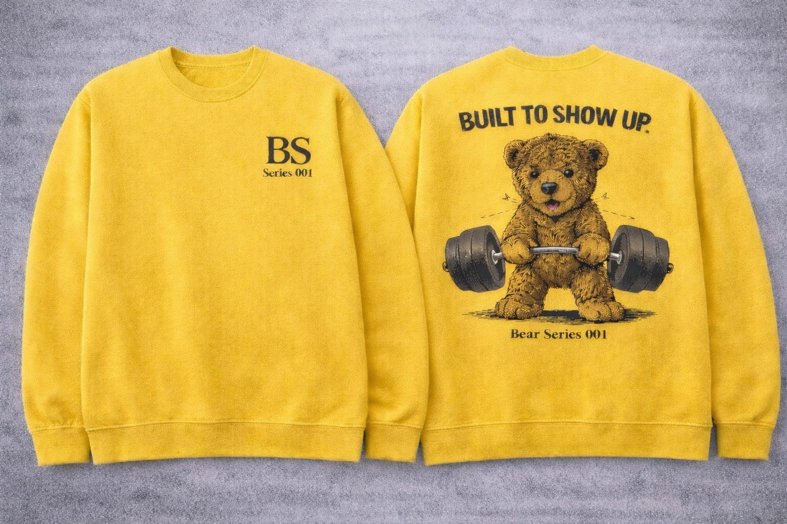 Bear “Built To Show Up” Series 001 Sweatshirt