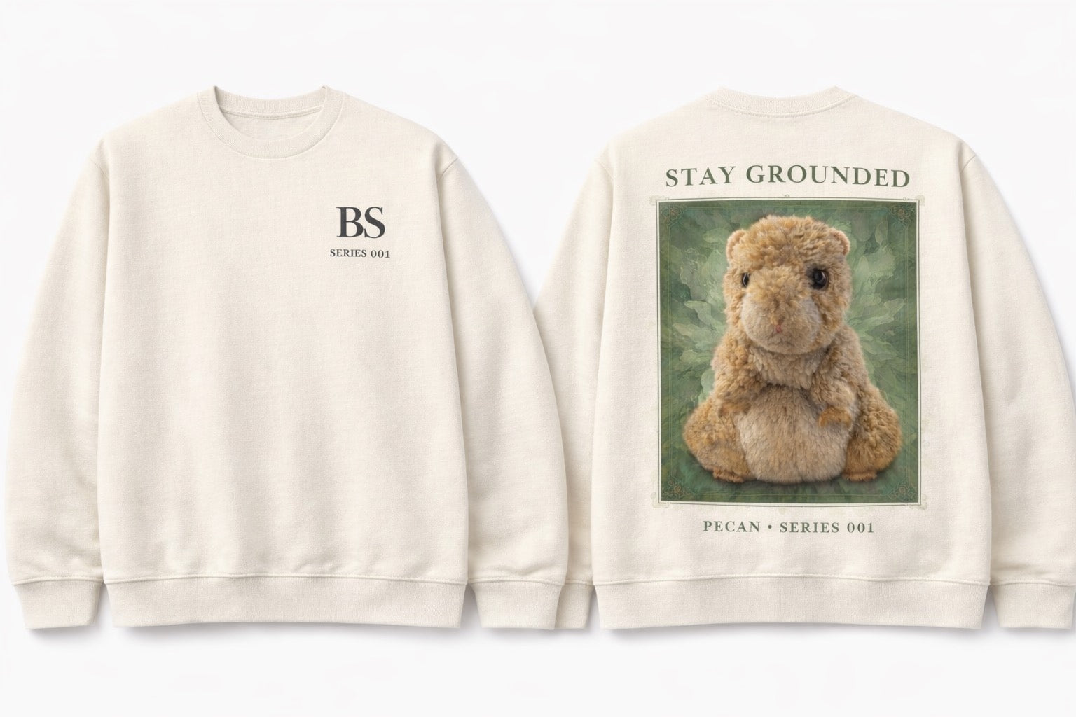 Pecan Hamster “Stay Grounded” Series 001 Sweatshirt