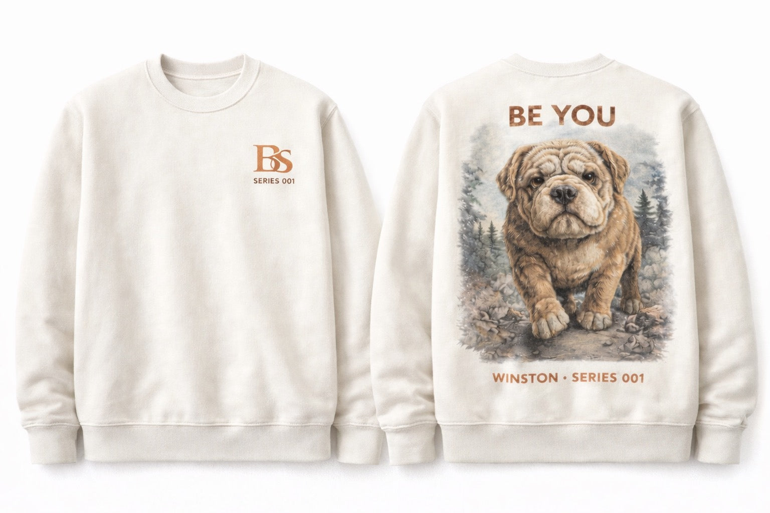 Winston "Be You" Series 001 Sweatshirt