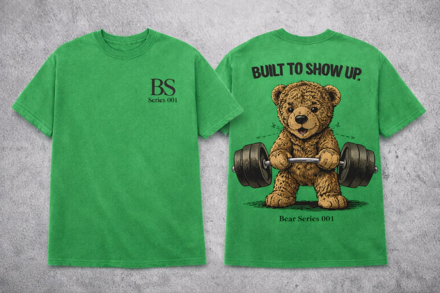 Bear “Built To Show Up” Series 001